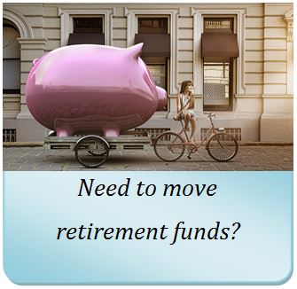 Moving your Retirement funds