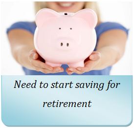 Need to starting saving for retirement